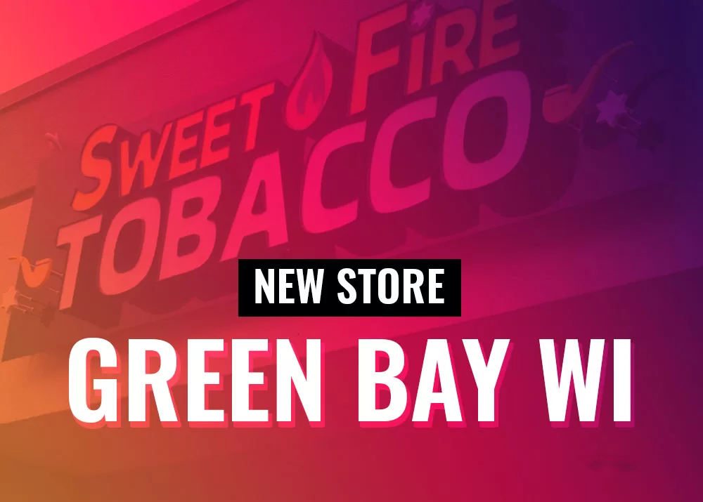 Green Bay WI Sweet Fire Tobacco storm opening